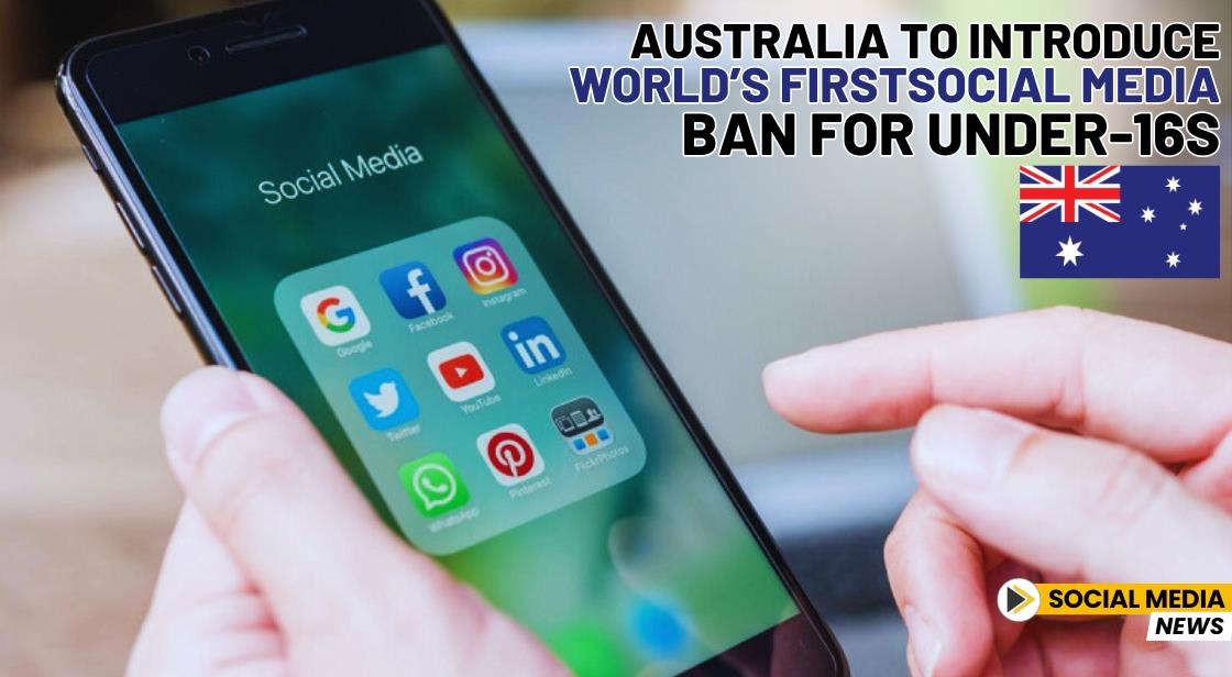 Australia to Introduce World’s First Social Media Ban for Under-16s