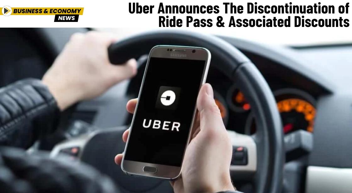Uber Announces the Discontinuation of Ride Pass and Associated Discounts
