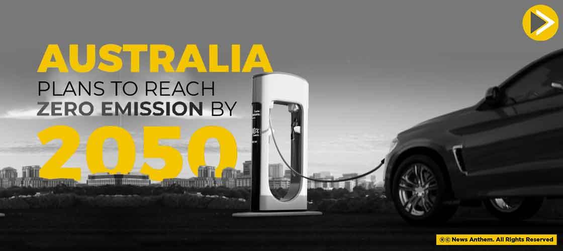 Australia Plans To Reach Zero Emission By 2050