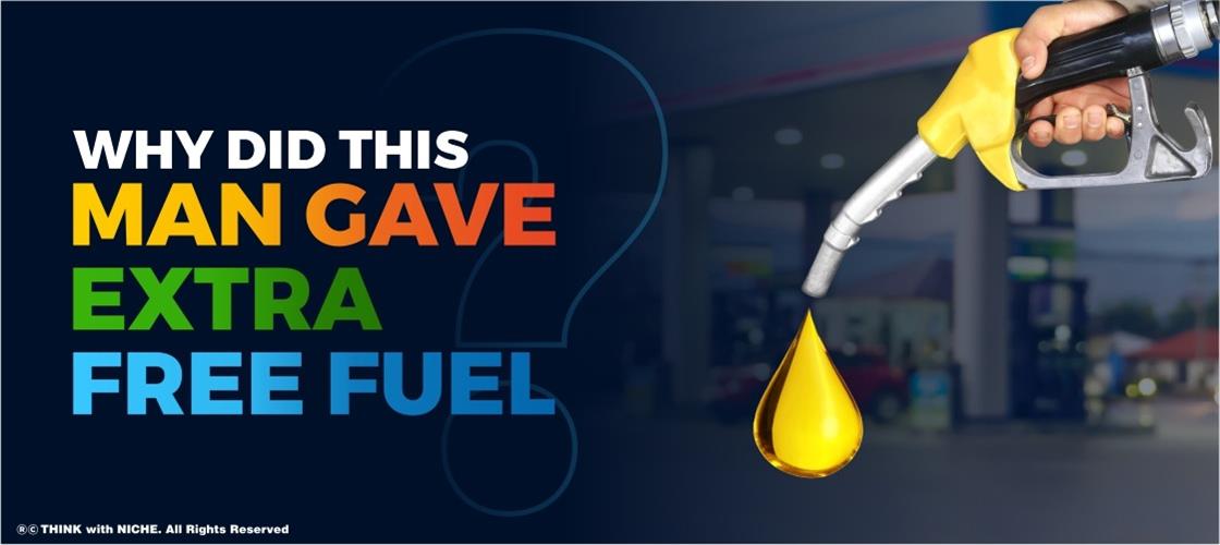 Why Did This Man Gave Extra Free Fuel?