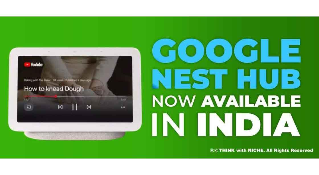 Google Nest Hub Now Available in India