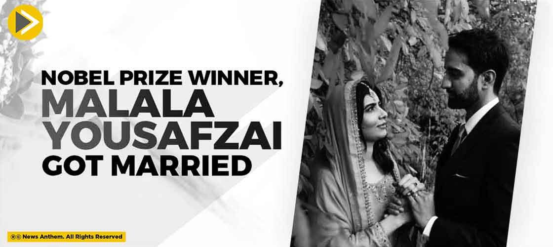 Nobel Prize Winner, Malala Yousafzai Got Married