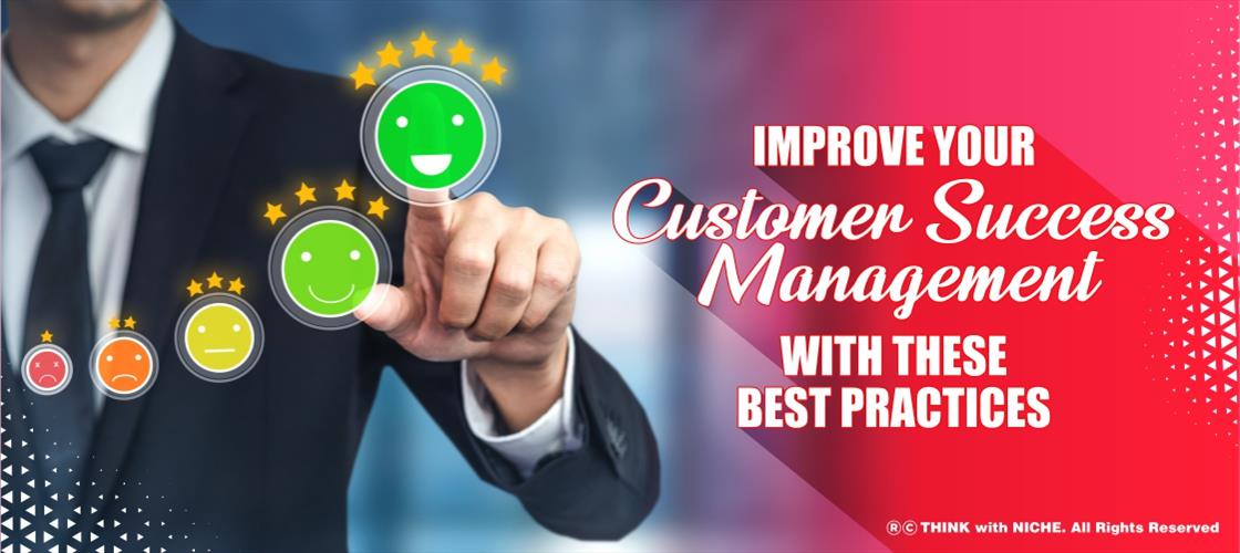 improve-your-customer-success-management-with-these-best-practices