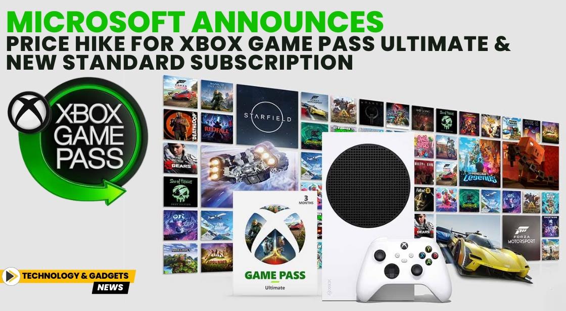 Microsoft Announces Price Hike for Xbox Game Pass Ultimate and New Standard Subscription