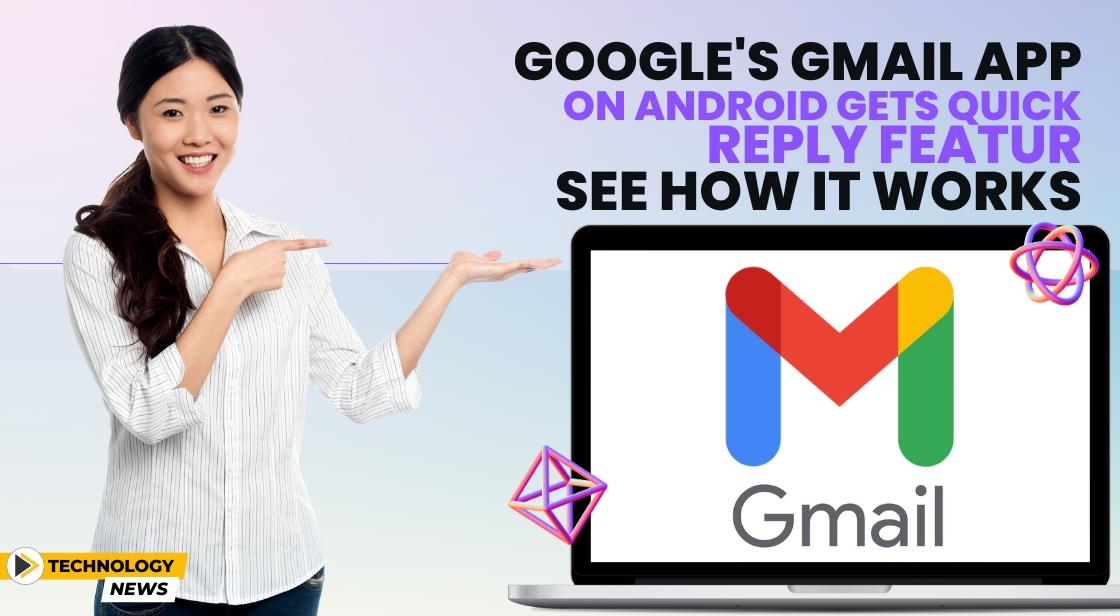 Gmail on Android Introduces Quick Reply: Here's How It Works