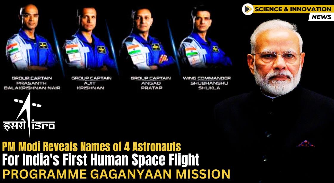 PM Modi Reveals Names of 4 Astronauts for India's First Human Space Flight Programme - Gaganyaan Mission