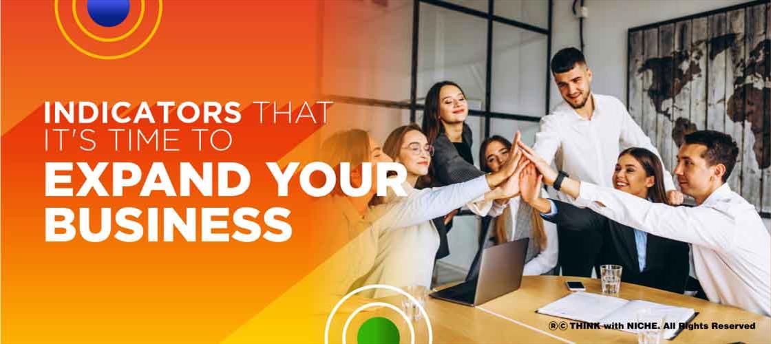 Indicators That It's Time To Expand Your Business