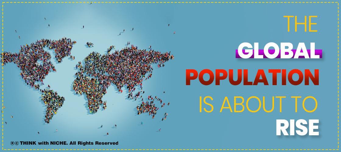 The Global Population is about to Rise