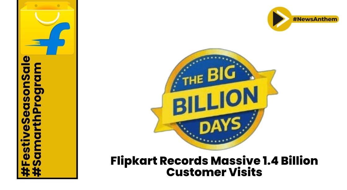 Flipkarts Big Billion Days records Massive 1.4 Billion Customer Visits