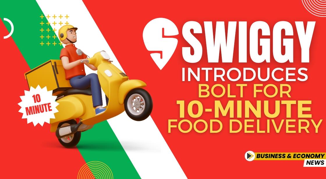 Swiggy Introduces Bolt for 10-Minute Food Delivery