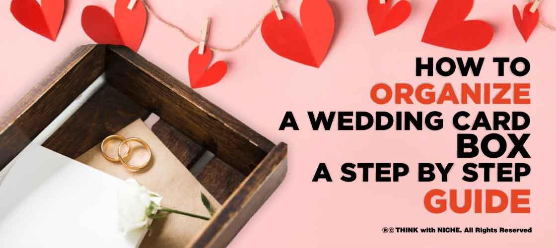 how-to-organize-a-wedding-card-box