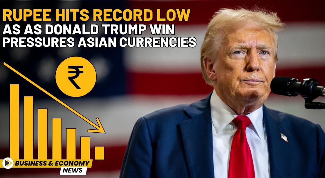 Rupee Hits Record Low as as Donald Trump win pressures Asian currencies