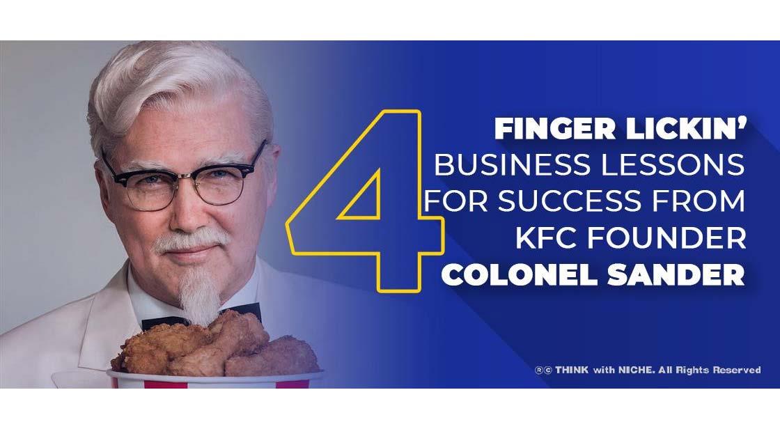 4 Business Lessons for Success from KFC founder Colonel Sanders
