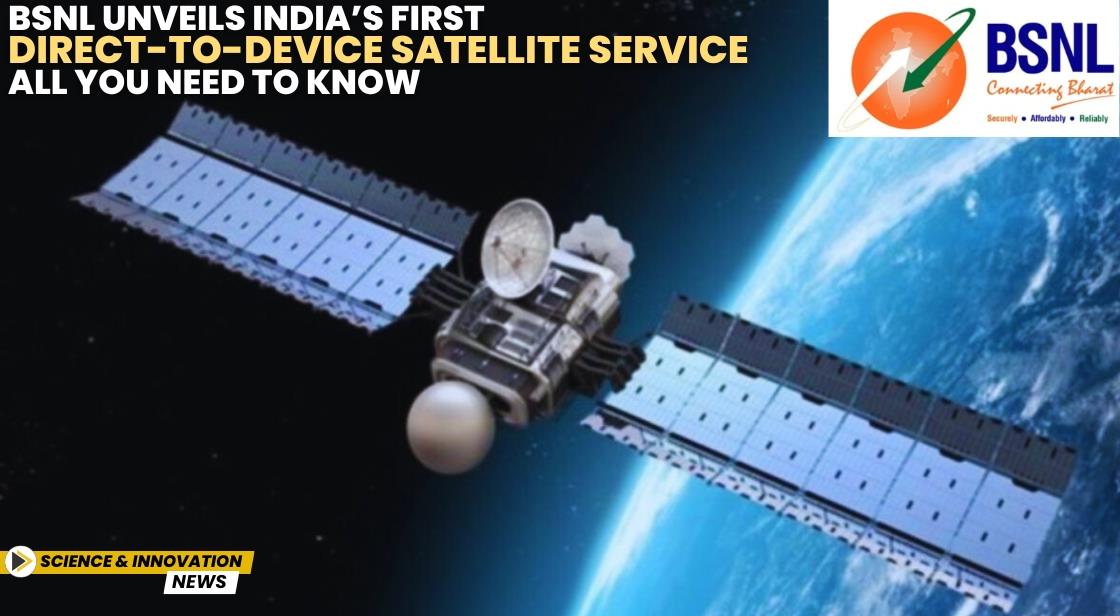 BSNL Unveils India’s First Direct-to-Device Satellite Service – All You Need to Know