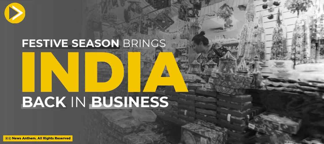 Festive Season Brings India Back In Business