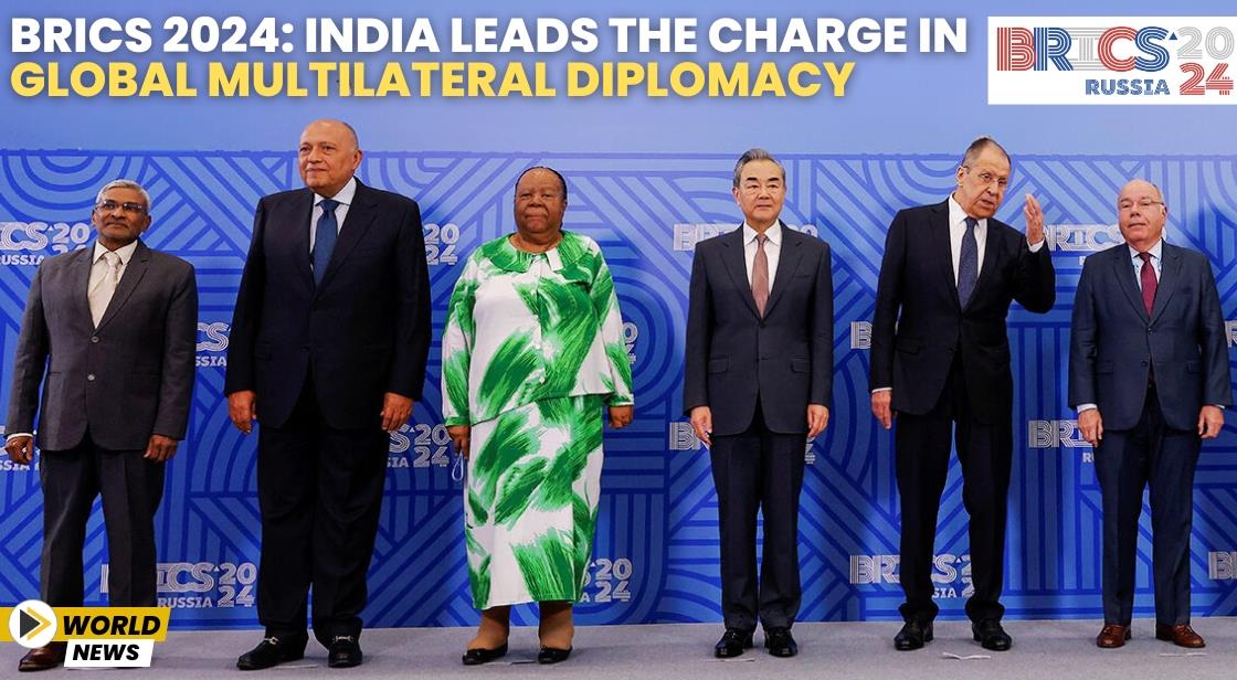 BRICS 2024: India Leads the Charge in Global Multilateral Diplomacy