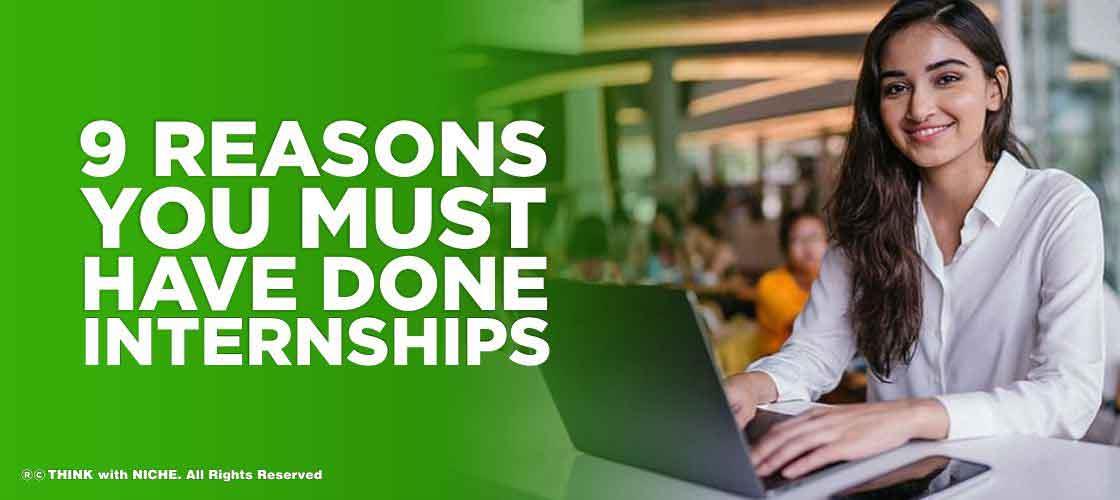 nine-reasons-you-must-have-done-internships