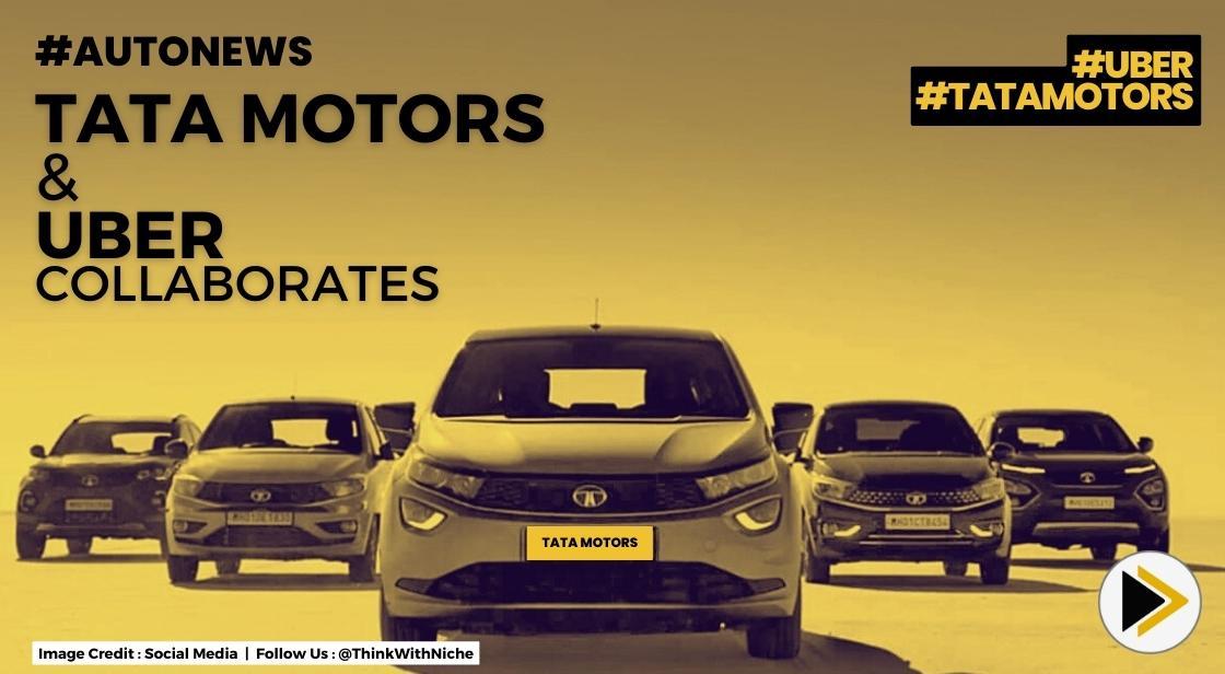 Tata Motors And Uber Collaborate To Induct 25,000 XPRES-T Electric Cars