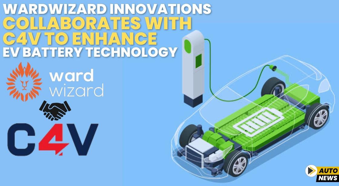 Wardwizard Innovations collaborates with C4V to enhance EV battery technology.