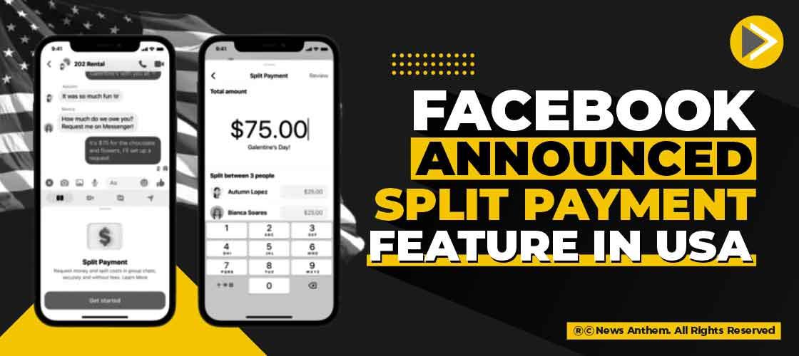 Facebook announced Split Payment feature in USA