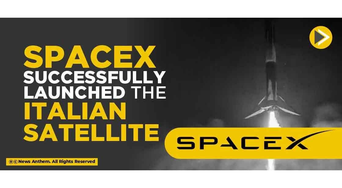 SpaceX Successfully launched the Italian Satellite