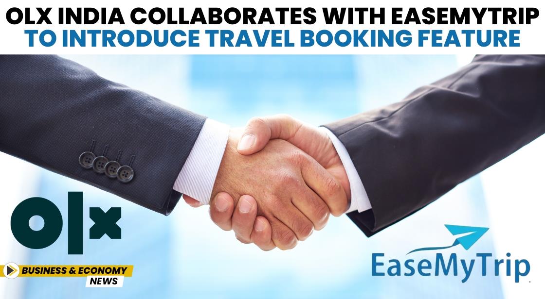 OLX India Collaborates with EaseMyTrip to Introduce Travel Booking Feature