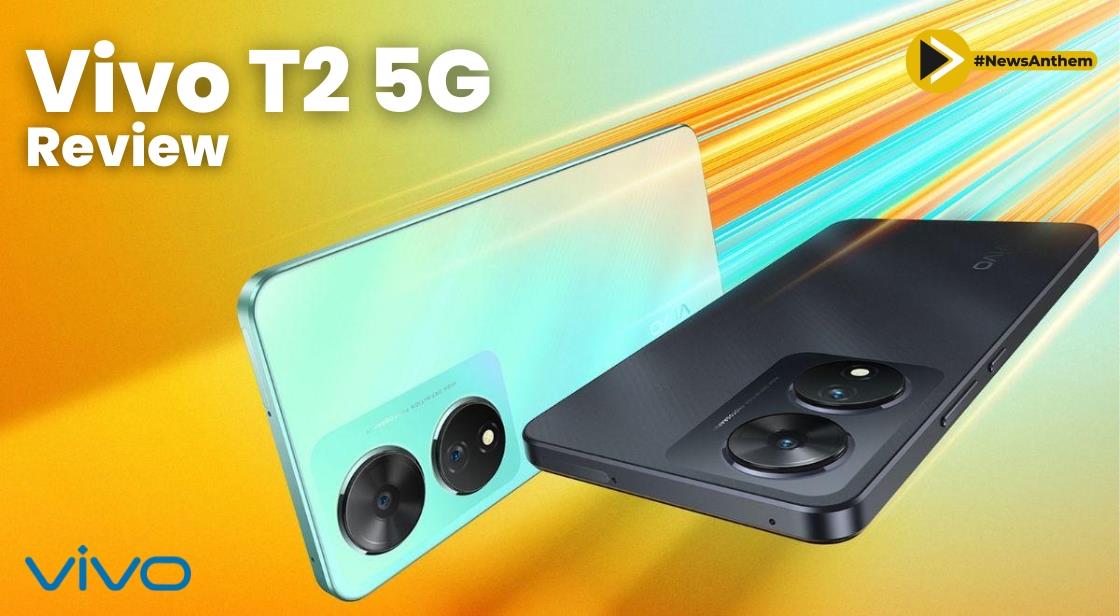 Vivo T2 5G Review: जानें पूरी जानकारी