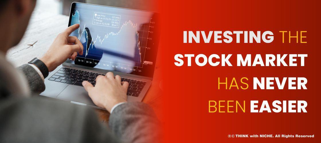 investing-the-stock-market-has-never-been-easier