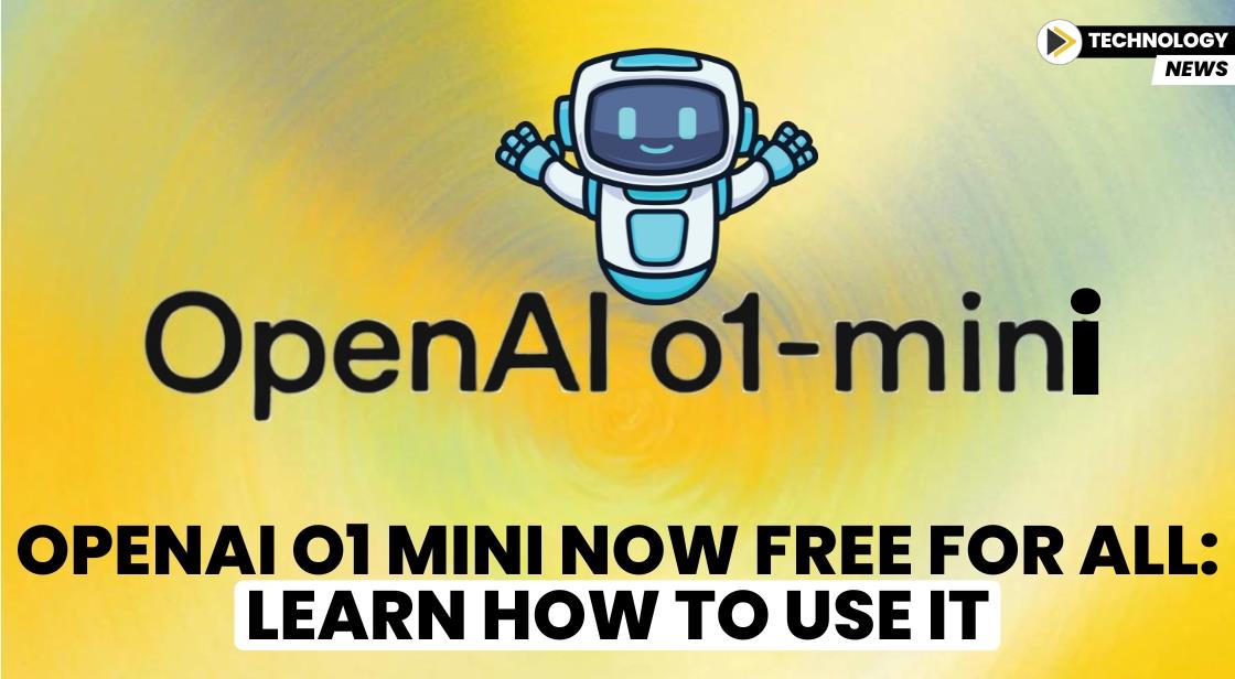 OpenAI o1 Mini Now Free for All: Learn How to Use It