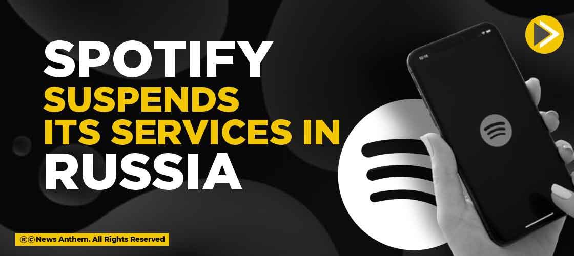 Spotify Suspends its Service in Russia