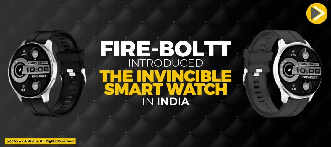 fire-boltt-introduced-the-invincible-smartwatch-in-india