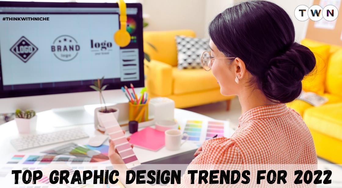 12 Graphic Design Trends 2022 - Zeka Design