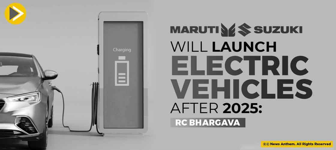 Maruti Suzuki Will Launch Electric Vehicles After 2025: RC Bhargava
