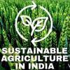 What Are The Objectives And Strategy For Sustainable Agriculture In India